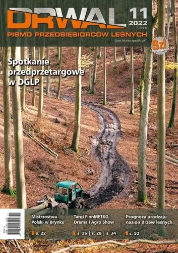 Drwal Pismo Przedsiębiorców Leśnych nr 11 2022
